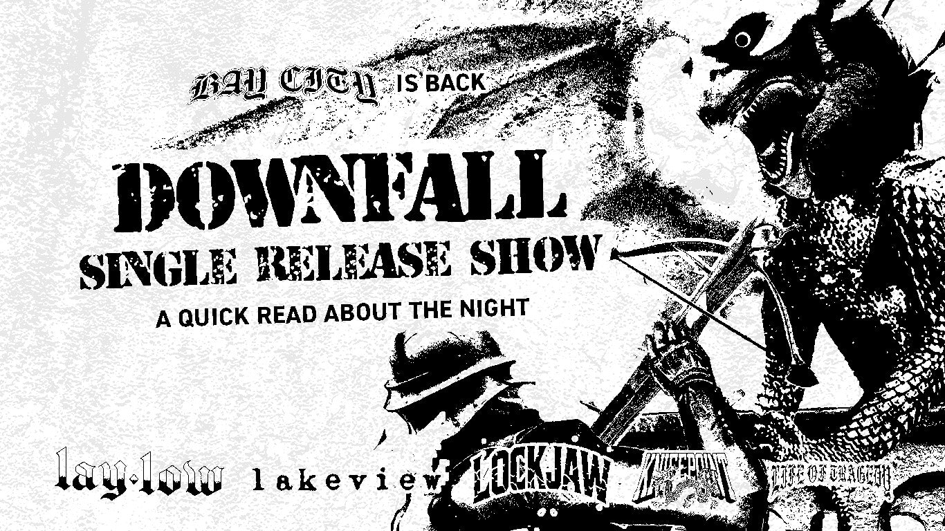 Downfall Launch at Medusa Bar - BayCity Hardcore is back.